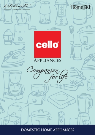 Cello appliances