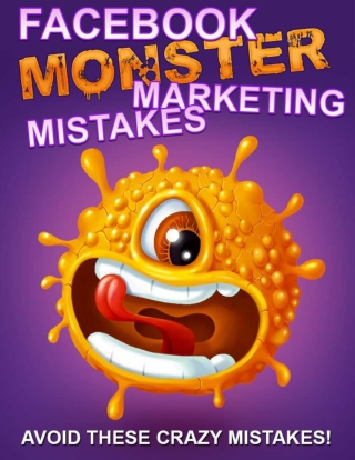 Facebook Monster Marketing Mistakes