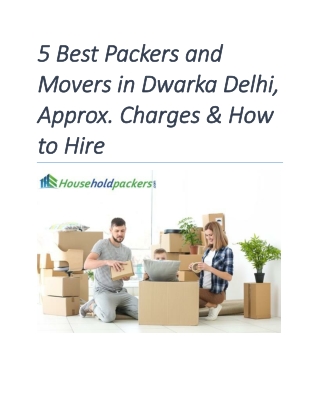 5 Best Packers and Movers in Dwarka Delhi