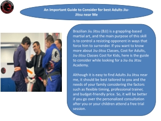 An Important Guide to consider for best Adults Jiu-Jitsu near Me