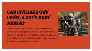 Can Civilians Own Level 4 Onyx Body Armor