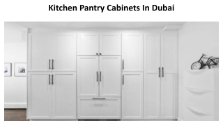 Kitchen Pantry Cabinets In Dubai