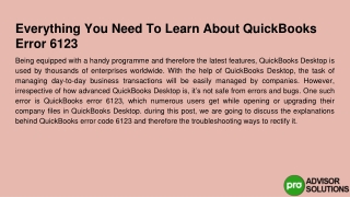 Go through this short guide on QuickBooks error 6123 if you want to fix the issu