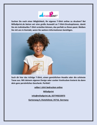 Drucken Sie Ihr eigenes T-Shirt online www.mifadiprint.de