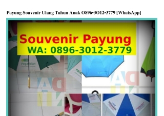 Payung Souvenir Ulang Tahun Anak ౦89Ϭ.З౦I2.З779(whatsApp)