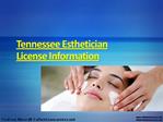 Tennessee Esthetician License Information