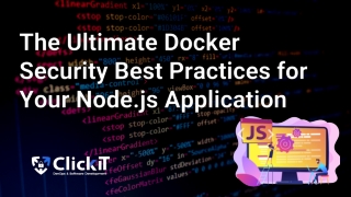 Docker Security Best Practices for Your Node.js Application - ClickIT