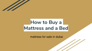 How to Buy a Mattress and a Bed