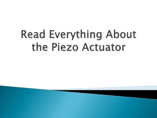 Read-Everything-About-the-Piezo-Actuator