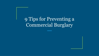 9 Tips for Preventing a Commercial Burglary