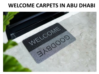 WELCOME CARPETS IN ABU DHABI