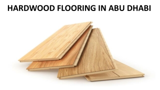HARDWOOD FLOORING IN ABU DHABI
