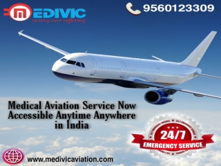 Take Hi-tech ICU Based Air Ambulance Service in Patna by Medivic