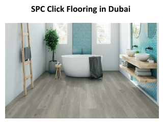 SPC Click Flooring in Dubai
