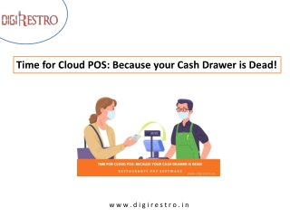 Time for Cloud POS: Because your Cash Drawer is Dead!