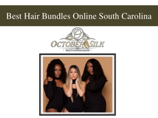 Best Hair Bundles Online South Carolina