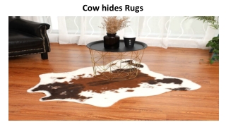 Cow hides Rugs