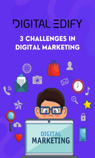 3 Challenges in digital marketing
