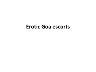 Erotic Goa escorts