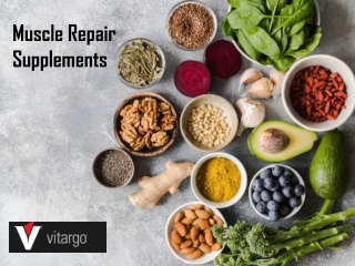 Muscle Repair Supplements -Beginning of a natural procedure muscle regeneration