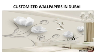 CUSTOMIZED WALLPAPERS IN DUBAI