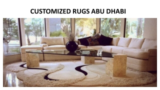 CUSTOMIZED RUGS ABU DHABI