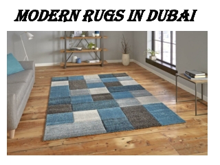 Modern Rugs in Dubai