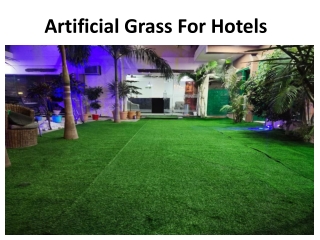 Artificial Grass For Hotels