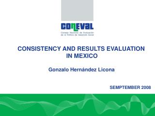 CONSISTENCY AND RESULTS EVALUATION IN MEXICO
