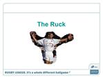 The Ruck