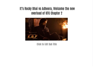 KGF Chapter 2 Releasing Soon in Cinemas