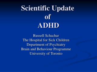 Scientific Update of ADHD