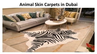 Animal Skin Carpets in Dubai