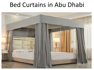 Bed Curtains in Abu Dhabi