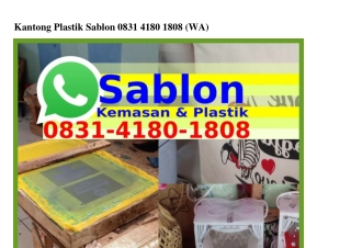 Kantong Plastik Sablon Ô8౩I–ᏎI8Ô–I8Ô8(WA)