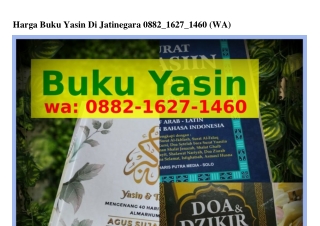 Harga Buku Yasin Di Jatinegara 0882•1Ꮾ2ᜪ•14Ꮾ0{WA}