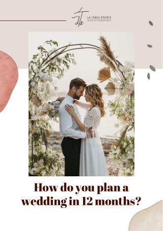 How do you plan a wedding in 12 months _ Best wedding Planners In Dubai