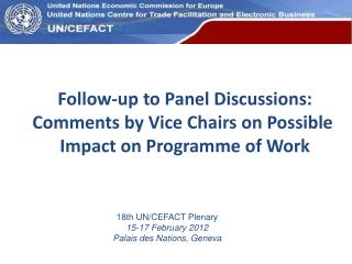 Follow-up to Panel Discussions: Comments by Vice Chairs on Possible Impact on Programme of Work