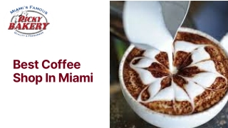 Best Coffee Shop In Miami