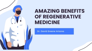 Amazing Benefits of Regenerative Medicine | Dr. David Greene Arizona