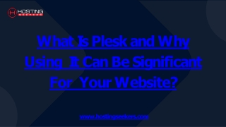 What Is Plesk and Why Using It Can Be Significant For Your Website?
