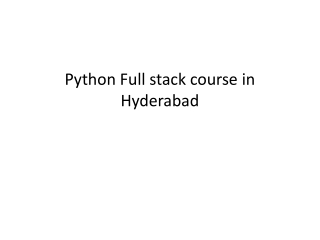 Python Full stack course in Hyderabad