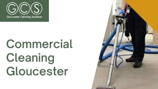 Commercial Cleaning Gloucester