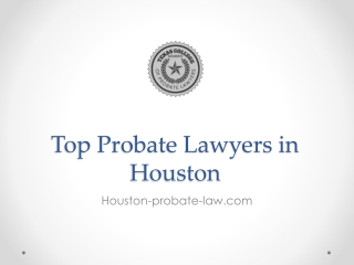 Affordable Top Probate Lawyers in Houston - Call 281-219-9090
