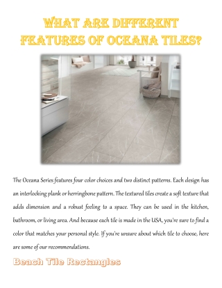 What Are Different Features of Oceana Tiles?