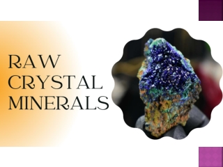 Discover the Fascinating Raw Crystal Minerals