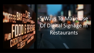 5 Ways To Make Use Of Digital Signage In Restaurants