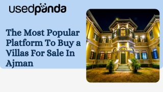 The Most Popular Platform To Buy a Villas For Sale In Ajman