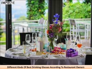 Different Kinds Of Best Drinking Glasses According To Restaurant Owners
