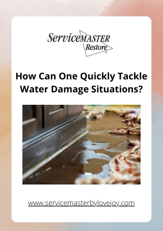 How Can One Deal With A Water Damage Situation Quickly?